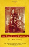 The Road From Coorain - Jill Ker Conway