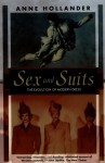 Sex and Suits - Anne Hollander