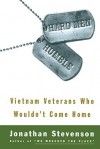 Hard Men Humble: Vietnam Veterans Who Wouldn't Come Home - Jonathan Stevenson