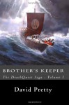 The Deathquest Saga: Brother's Keeper - David Pretty, Lloyd Pretty, Cheryl Reid