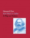 Karl Marx in Soho: A Play on History - Howard Zinn