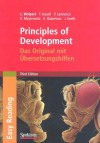 Principles of Development/Das Original Mit Ubersetzungshilfen - Lewis Wolpert, Peter Lawrence, Thomas M. Jessell