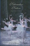 Nutcracker Nation: How an Old World Ballet Became a Christmas Tradition in the New World - Jennifer Fisher