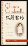 Chinese Cinderella: The True Story of an Unwanted Daughter - Adeline Yen Mah