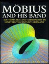 Mobius and His Band: Mathematics and Astronomy in Nineteenth-Century Germany - John Fauvel, Robin Wilson