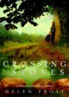 Crossing Stones - Helen Frost