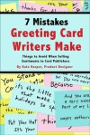 7 Mistakes Greeting Card Writers Make - Kate Harper