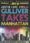 Gulliver Takes Manhattan - Justin Luke Zirilli, Cole Ferguson