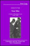 Near Miss: A Study of Wyndham Lewis (1909-1930) - António M. Feijó