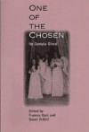 One of the Chosen - Danuta Gleed, Susan Zettell, Frances Itani