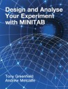 Design And Analyse Your Experiment With Minitab - Tony Greenfield, Andrew Metcalfe