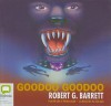 Goodoo Goodoo (Les Norton, #13) - Robert G. Barrett