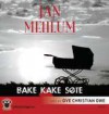 Bake kake søte (Svend Foyn, #11) - Jan Mehlum