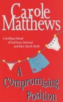 A Compromising Position - Carole Matthews