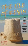 The Isle of Kevin - Kevin King