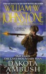 Dakota Ambush (Matt Jensen: The Last Mountain Man #6) - William W. Johnstone