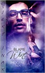 Blame The Wine - Imogene Nix