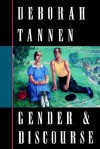 Gender & Discourse - Deborah Tannen