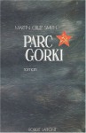 Parc Gorki - Martin Cruz Smith