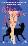 Cat in a Sapphire Slipper (Midnight Louie, #20) - Carole Nelson Douglas