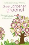 Groen, groener, groenst - Vanessa Farquharson, Inger Limburg