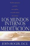 Los mundos internos de la meditacion - John-Roger