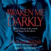 Awaken Me Darkly (Audio) - Gena Showalter, Justine Eyre
