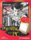 Degunking Your PC - Joli Ballew, Jeff Duntemann