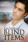 Blind Items - Kate McMurray