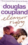 Eleanor Rigby - Douglas Coupland