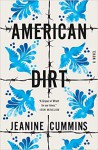 American Dirt - Jeanine Cummins