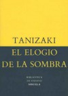 El elogio de la sombra - Jun'ichirō Tanizaki