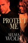 Protect Me - Selma Wolfe