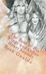 The Beat of His Wings and Other Heart Sounds - Beth Gualda