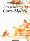 Les Femmes de Corto Maltese - Hugo Pratt