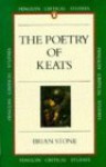 The Poetry of Keats - Brian Stone, Bryan Loughrey