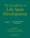 The Handbook of Life-Span Development, Volume 2: Social and Emotional Development - Michael E. Lamb, Alexandra M. Freund