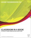 Adobe Dreamweaver CS3 Classroom in a Book [With CDROM] - Adobe Press