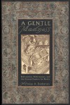 A Gentle Madness: Bibliophiles, Bibliomanes, and the Eternal Passion for Books - Nicholas A. Basbanes