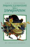 Personal Illuminations: Imagination (Personal Illuminations) - James C. Christensen