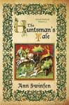 The Huntsman's Tale (Oxford Medieval Mysteries) (Volume 3) - Ann Swinfen