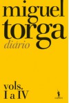 Diário - Vols. I a IV - Miguel Torga
