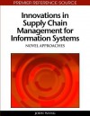 Innovations in Supply Chain Management for Information Systems: Novel Approaches - Bernard J. Jansen