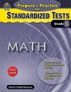 Prepare & Practice for Standardized Tests, Grade 8: Math - Julia Mcmeans