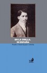 En La Orilla. Mi Espana. - Pedro Henríquez Ureña, Miguel D Mena