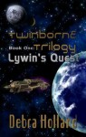 Lywin's Quest (Twinborne Trilogy, #1) - Debra Holland