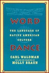 Word Dance: The Language of Native American Culture - Carl Waldman