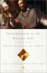 Introduction to the Devout Life - Francis de Sales