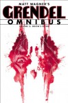 Grendel Omnibus: Orion's Reign, Volume 3 - Bernie Mireault, Matt Wagner, Jay Geldhof, Diana Schutz, Tim Sale, John K. Snyder III, Hannibal King