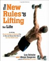 The New Rules of Lifting for Life: An All-New Muscle-Building, Fat-Blasting Plan for Men and Women Who Want to Ace Their Midlife Exams - Lou Schuler, Alwyn Cosgrove